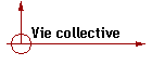 Vie collective